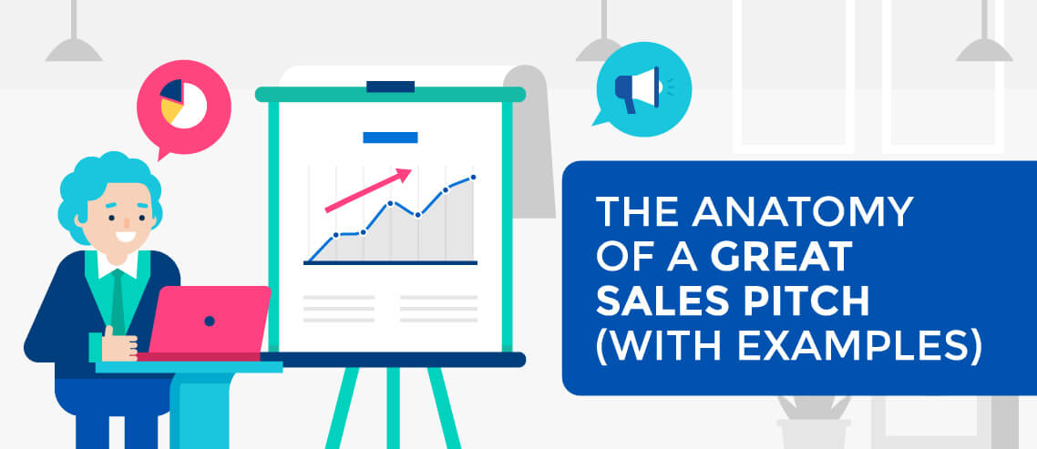 The Anatomy Of A Great Sales Pitch With Examples 