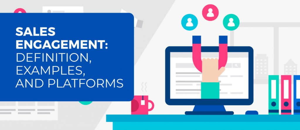 Sales Engagement Platforms Definition Examples And Platforms