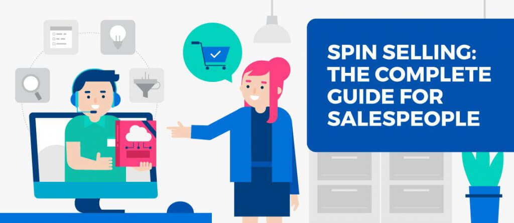 SPIN Selling: The Complete Guide for Salespeople